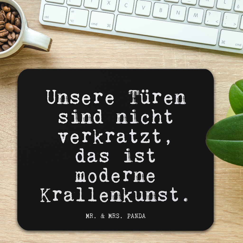 Mauspad Fun Talk Unsere Türen sind nicht verkratzt, das ist moderne Krallenkunst. Mousepad, Computer zubehör, Büroausstattung, PC Zubehör, Arbeitszimmer, Mauspad, Einzigartiges Mauspad, Designer Mauspad, Spruch, Sprüche, lustig, Weisheiten, Zitate, Glizer Spruch Sprüche Weisheiten Zitate Lustig Weisheit Worte