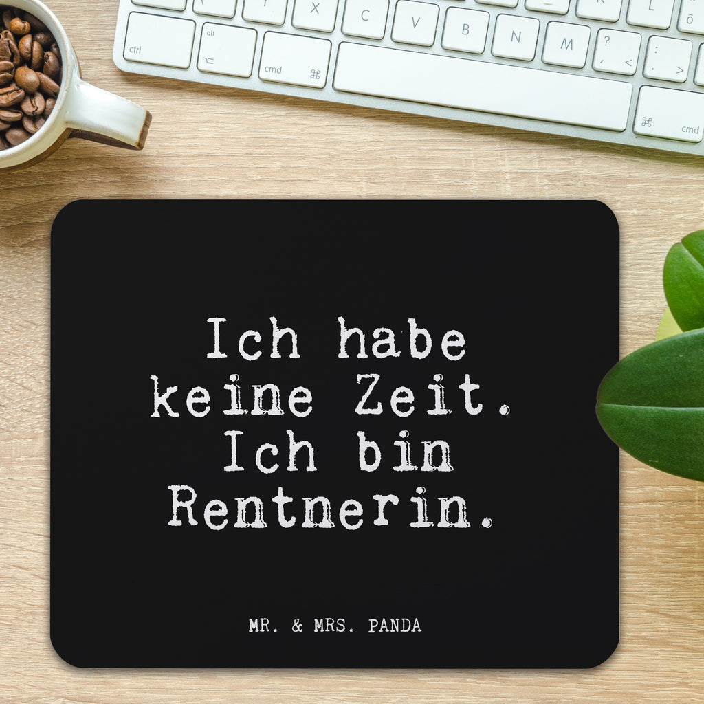 Mauspad Fun Talk Ich habe keine Zeit. Ich bin Rentnerin. Mousepad, Computer zubehör, Büroausstattung, PC Zubehör, Arbeitszimmer, Mauspad, Einzigartiges Mauspad, Designer Mauspad, Spruch, Sprüche, lustig, Weisheiten, Zitate, Glizer Spruch Sprüche Weisheiten Zitate Lustig Weisheit Worte