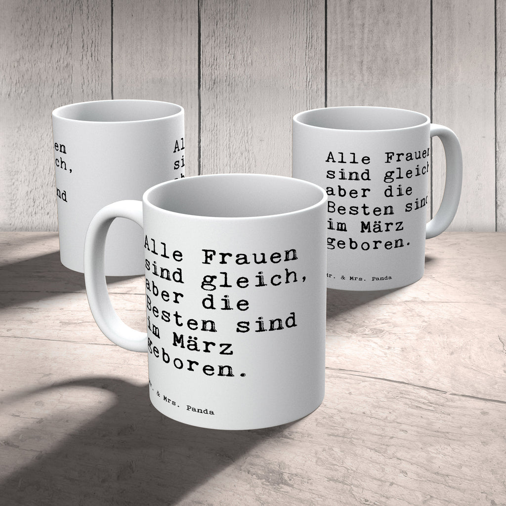 Tasse Sprüche und Zitate Alle Frauen sind gleich, aber die Besten sind im März geboren. Spruch Sprüche Weisheiten Zitate Lustig Weisheit Worte Becher, Kaffeetasse, Kaffeebecher, Tee, Frühstück, Büro geburtstag, Geburtstagsgeschenk, Frauen, März, Geschenk, Spruch, Sprüche, lustig, Weisheiten, Zitate