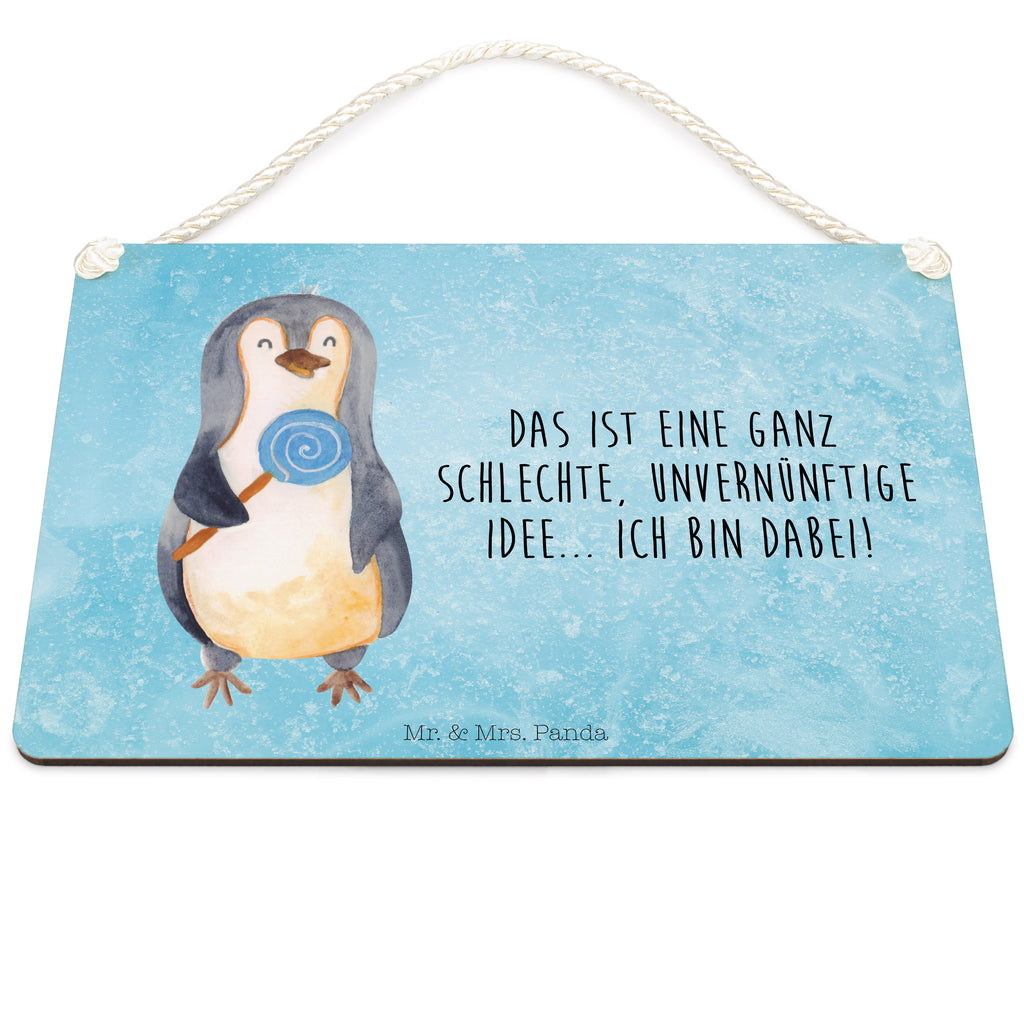 Deko Schild Pinguin Lolli Dekoschild, Deko Schild, Schild, Tür Schild, Türschild, Holzschild, Wandschild, Wanddeko, Pinguin, Pinguine, Lolli, Süßigkeiten, Blödsinn, Spruch, Rebell, Gauner, Ganove, Rabauke
