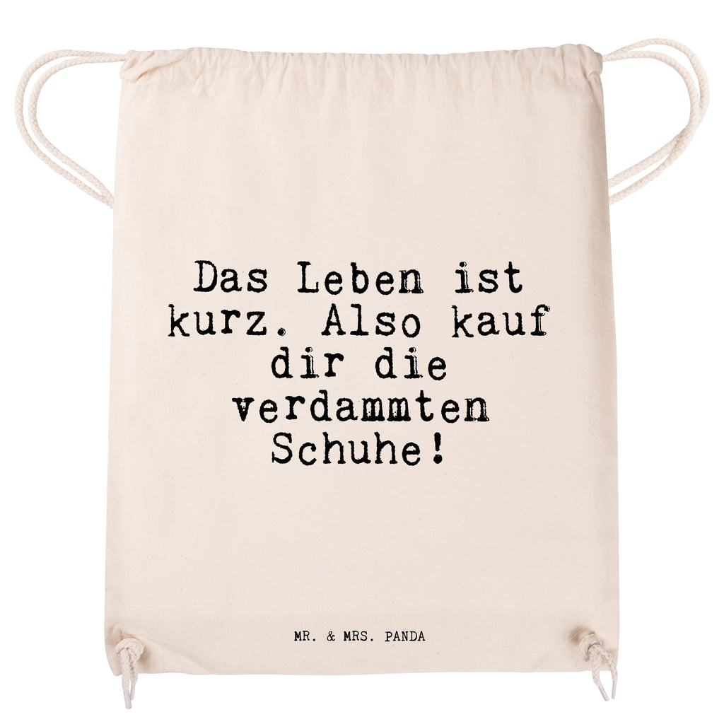 Sportbeutel Sprüche und Zitate Das Leben ist kurz. Also kauf dir die verdammten Schuhe! Sportbeutel, Turnbeutel, Beutel, Sporttasche, Tasche, Stoffbeutel, Sportbeutel Kinder, Spruch, Sprüche, lustig, Weisheiten, Zitate, Spruch Sprüche Weisheiten Zitate Lustig Weisheit Worte