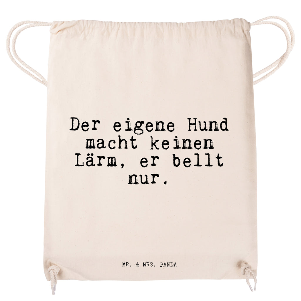Sportbeutel Sprüche und Zitate Der eigene Hund macht keinen Lärm, er bellt nur. Sportbeutel, Turnbeutel, Beutel, Sporttasche, Tasche, Stoffbeutel, Sportbeutel Kinder, Spruch, Sprüche, lustig, Weisheiten, Zitate, Spruch Sprüche Weisheiten Zitate Lustig Weisheit Worte