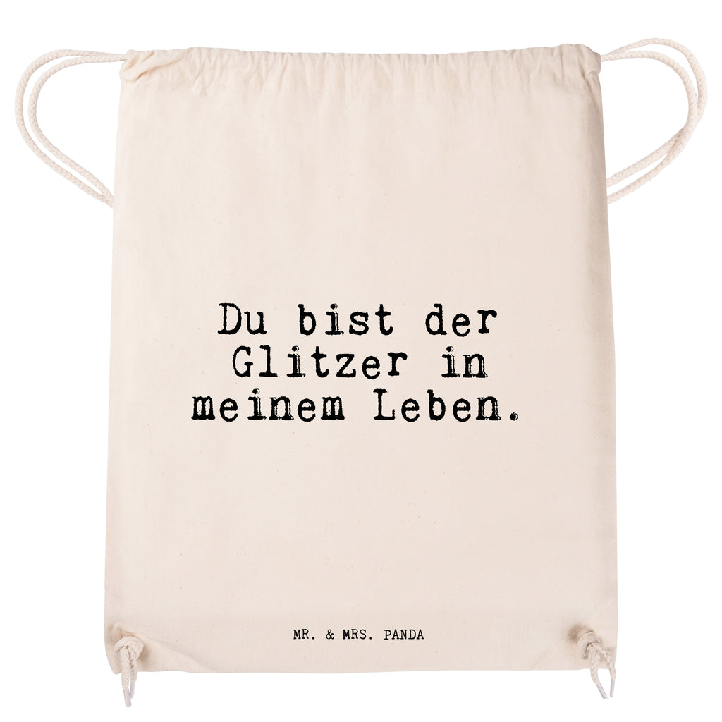 Sportbeutel Sprüche und Zitate Du bist der Glitzer in meinem Leben. Sportbeutel, Turnbeutel, Beutel, Sporttasche, Tasche, Stoffbeutel, Sportbeutel Kinder, Spruch, Sprüche, lustig, Weisheiten, Zitate, Spruch Sprüche Weisheiten Zitate Lustig Weisheit Worte