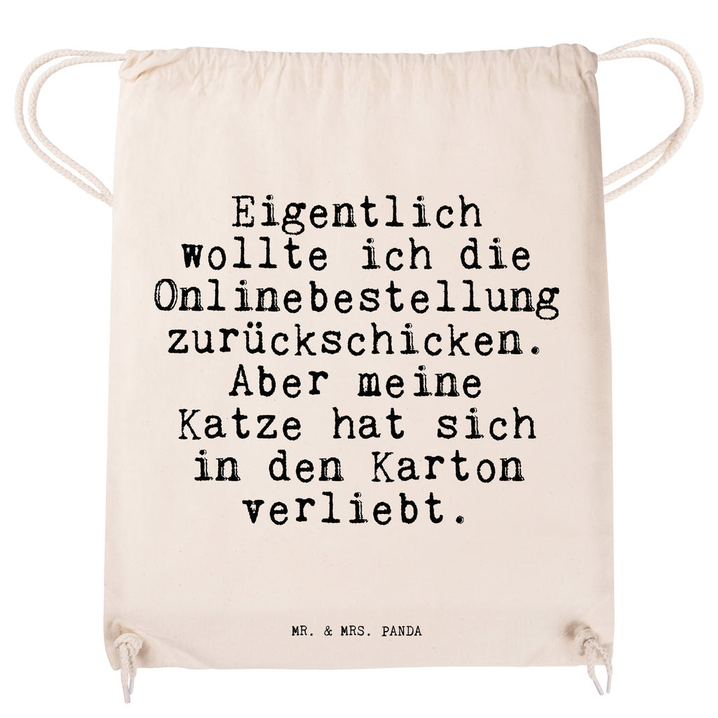 Sportbeutel Sprüche und Zitate Eigentlich wollte ich die Onlinebestellung zurückschicken. Aber meine Katze hat sich in den Karton verliebt. Sportbeutel, Turnbeutel, Beutel, Sporttasche, Tasche, Stoffbeutel, Sportbeutel Kinder, Spruch, Sprüche, lustig, Weisheiten, Zitate, Spruch Sprüche Weisheiten Zitate Lustig Weisheit Worte