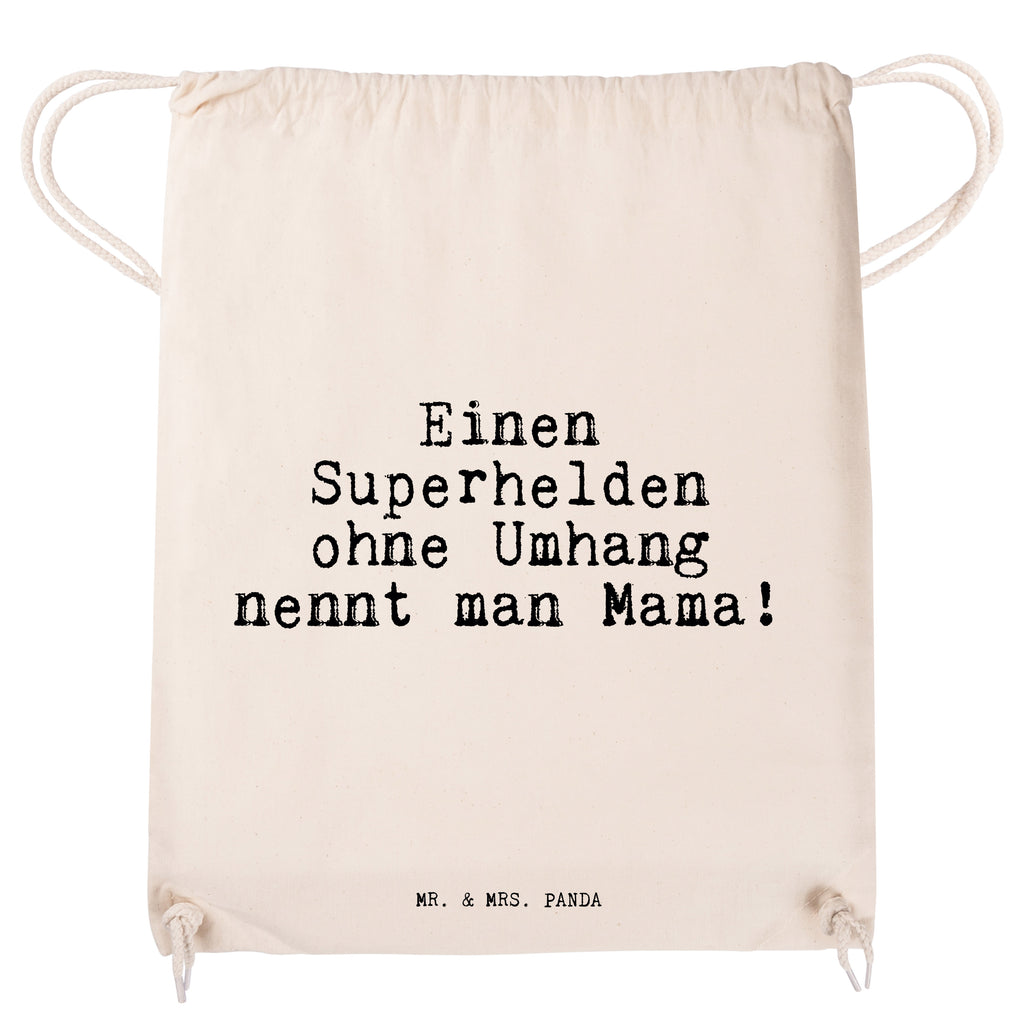 Sportbeutel Sprüche und Zitate Einen Superhelden ohne Umhang nennt man Mama! Sportbeutel, Turnbeutel, Beutel, Sporttasche, Tasche, Stoffbeutel, Sportbeutel Kinder, Spruch, Sprüche, lustig, Weisheiten, Zitate, Spruch Sprüche Weisheiten Zitate Lustig Weisheit Worte