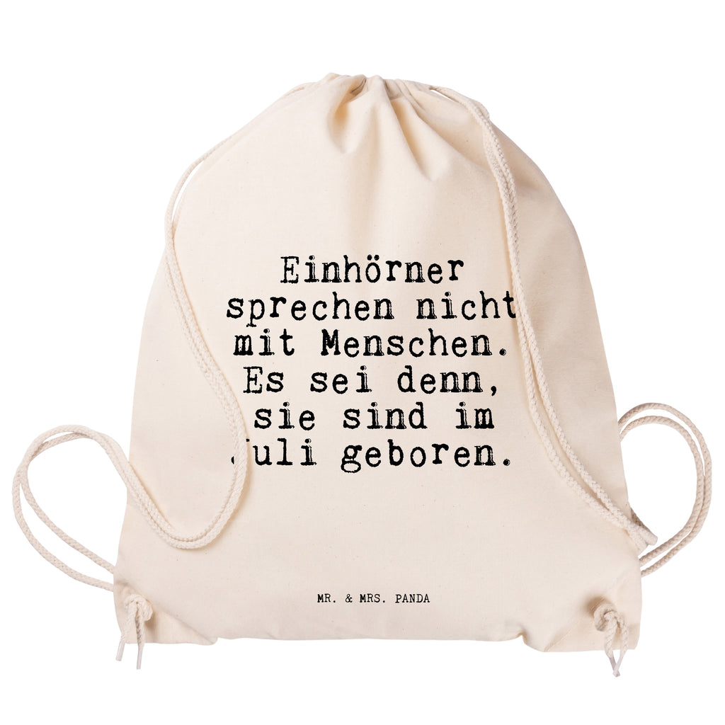 Sportbeutel Sprüche und Zitate Einhörner sprechen nicht mit Menschen. Es sei denn, sie sind im Juli geboren. Sportbeutel, Turnbeutel, Beutel, Sporttasche, Tasche, Stoffbeutel, Sportbeutel Kinder, Spruch, Sprüche, lustig, Weisheiten, Zitate, Spruch Sprüche Weisheiten Zitate Lustig Weisheit Worte
