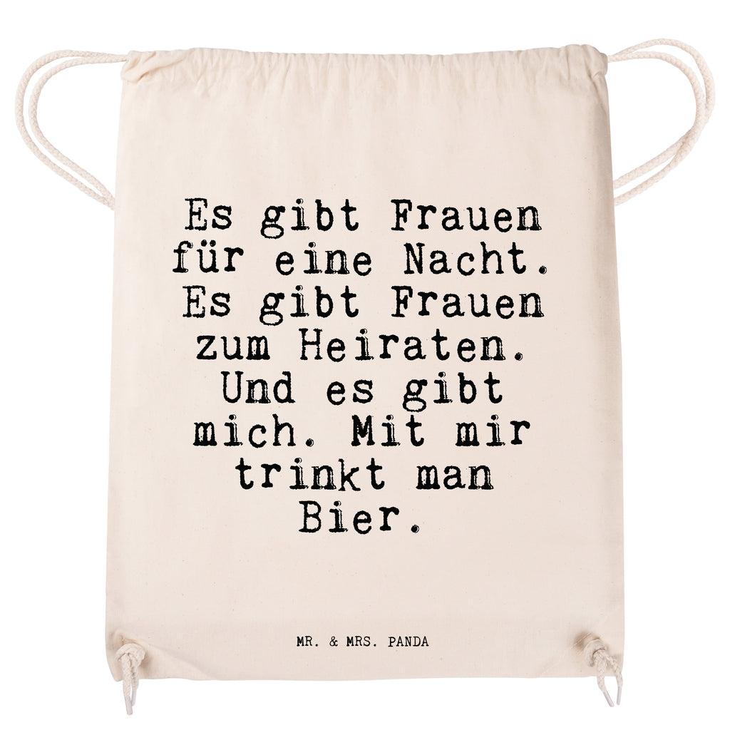 Sportbeutel Sprüche und Zitate Es gibt Frauen für eine Nacht. Es gibt Frauen zum Heiraten. Und es gibt mich. Mit mir trinkt man Bier. Sportbeutel, Turnbeutel, Beutel, Sporttasche, Tasche, Stoffbeutel, Sportbeutel Kinder, Spruch, Sprüche, lustig, Weisheiten, Zitate, Spruch Sprüche Weisheiten Zitate Lustig Weisheit Worte