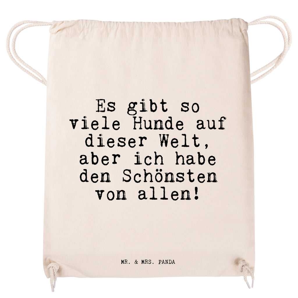 Sportbeutel Sprüche und Zitate Es gibt so viele Hunde auf dieser Welt, aber ich habe den Schönsten von allen! Sportbeutel, Turnbeutel, Beutel, Sporttasche, Tasche, Stoffbeutel, Sportbeutel Kinder, Spruch, Sprüche, lustig, Weisheiten, Zitate, Spruch Sprüche Weisheiten Zitate Lustig Weisheit Worte