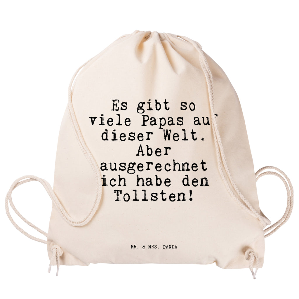 Sportbeutel Sprüche und Zitate Es gibt so viele Papas auf dieser Welt. Aber ausgerechnet ich habe den Tollsten! Sportbeutel, Turnbeutel, Beutel, Sporttasche, Tasche, Stoffbeutel, Sportbeutel Kinder, Spruch, Sprüche, lustig, Weisheiten, Zitate, Spruch Sprüche Weisheiten Zitate Lustig Weisheit Worte