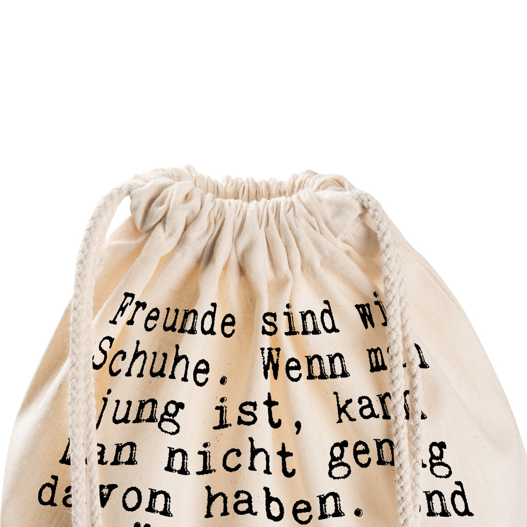 Sportbeutel Sprüche und Zitate Freunde sind wie Schuhe. Wenn man jung ist, kann man nicht genug davon haben. Und später stellt man fest, dass man sich immer mit den Gleichen wohlfühlt. Sportbeutel, Turnbeutel, Beutel, Sporttasche, Tasche, Stoffbeutel, Sportbeutel Kinder, Spruch, Sprüche, lustig, Weisheiten, Zitate, Spruch Sprüche Weisheiten Zitate Lustig Weisheit Worte