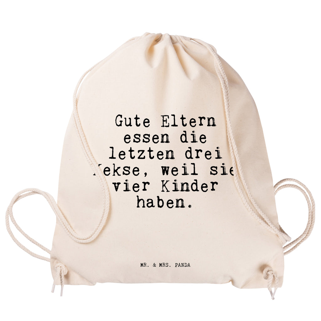 Sportbeutel Sprüche und Zitate Gute Eltern essen die letzten drei Kekse, weil sie vier Kinder haben. Sportbeutel, Turnbeutel, Beutel, Sporttasche, Tasche, Stoffbeutel, Sportbeutel Kinder, Spruch, Sprüche, lustig, Weisheiten, Zitate, Spruch Sprüche Weisheiten Zitate Lustig Weisheit Worte