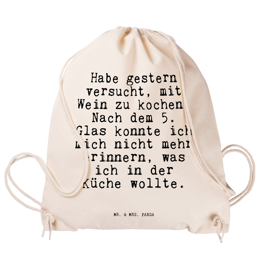 Sportbeutel Sprüche und Zitate Habe gestern versucht, mit Wein zu kochen. Nach dem 5. Glas konnte ich mich nicht mehr erinnern, was ich in der Küche wollte. Sportbeutel, Turnbeutel, Beutel, Sporttasche, Tasche, Stoffbeutel, Sportbeutel Kinder, Spruch, Sprüche, lustig, Weisheiten, Zitate, Spruch Sprüche Weisheiten Zitate Lustig Weisheit Worte