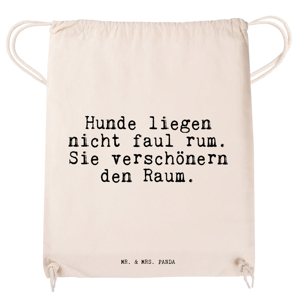 Sportbeutel Sprüche und Zitate Hunde liegen nicht faul rum. Sie verschönern den Raum. Sportbeutel, Turnbeutel, Beutel, Sporttasche, Tasche, Stoffbeutel, Sportbeutel Kinder, Spruch, Sprüche, lustig, Weisheiten, Zitate, Spruch Sprüche Weisheiten Zitate Lustig Weisheit Worte