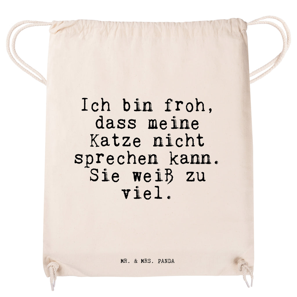 Sportbeutel Sprüche und Zitate Ich bin froh, dass meine Katze nicht sprechen kann. Sie weiß zu viel. Sportbeutel, Turnbeutel, Beutel, Sporttasche, Tasche, Stoffbeutel, Sportbeutel Kinder, Spruch, Sprüche, lustig, Weisheiten, Zitate, Spruch Sprüche Weisheiten Zitate Lustig Weisheit Worte