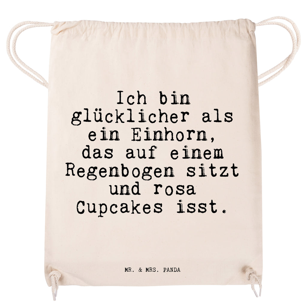 Sportbeutel Sprüche und Zitate Ich bin glücklicher als ein Einhorn, das auf einem Regenbogen sitzt und rosa Cupcakes isst. Sportbeutel, Turnbeutel, Beutel, Sporttasche, Tasche, Stoffbeutel, Sportbeutel Kinder, Spruch, Sprüche, lustig, Weisheiten, Zitate, Spruch Sprüche Weisheiten Zitate Lustig Weisheit Worte