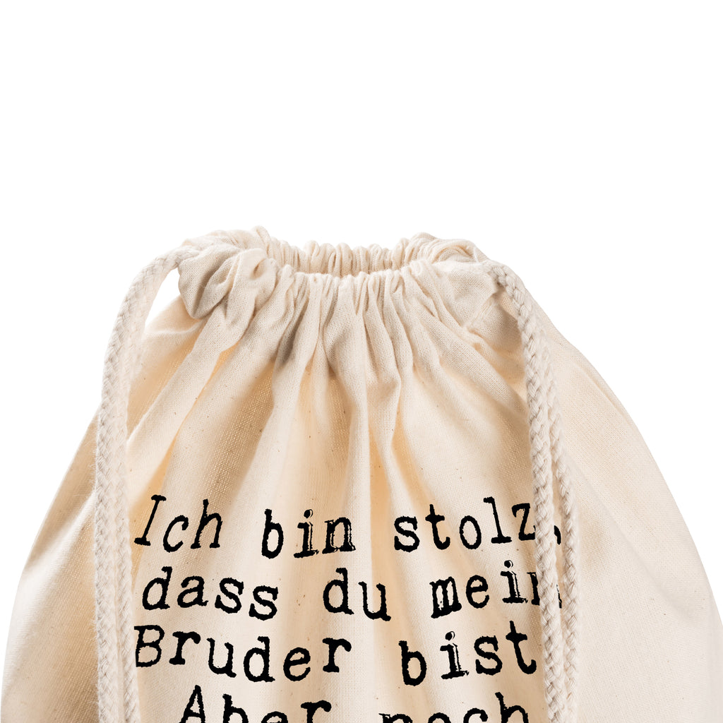 Sportbeutel Sprüche und Zitate Ich bin stolz, dass du mein Bruder bist. Aber noch stolzer bin ich, dass du der Onkel meiner Kinder bist. Sportbeutel, Turnbeutel, Beutel, Sporttasche, Tasche, Stoffbeutel, Sportbeutel Kinder, Spruch, Sprüche, lustig, Weisheiten, Zitate, Spruch Sprüche Weisheiten Zitate Lustig Weisheit Worte