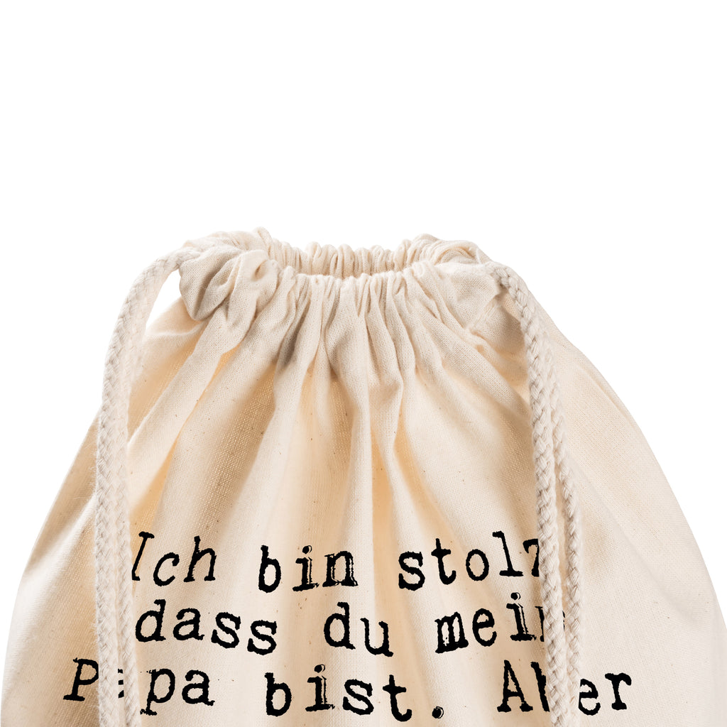Sportbeutel Sprüche und Zitate Ich bin stolz, dass du mein Papa bist. Aber noch stolzer bin ich, dass du der Opa meines Kindes bist. Sportbeutel, Turnbeutel, Beutel, Sporttasche, Tasche, Stoffbeutel, Sportbeutel Kinder, Spruch, Sprüche, lustig, Weisheiten, Zitate, Spruch Sprüche Weisheiten Zitate Lustig Weisheit Worte