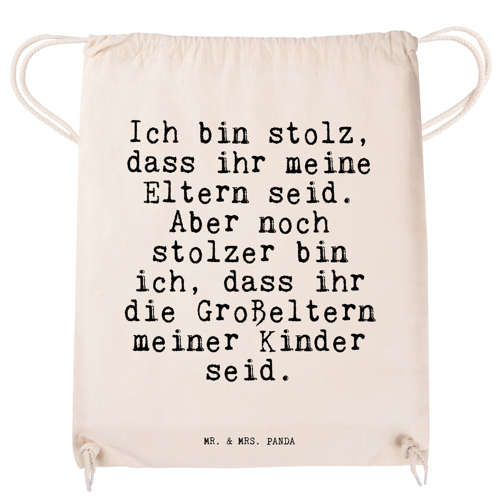 Sportbeutel Sprüche und Zitate Ich bin stolz, dass ihr meine Eltern seid. Aber noch stolzer bin ich, dass ihr die Großeltern meiner Kinder seid. Sportbeutel, Turnbeutel, Beutel, Sporttasche, Tasche, Stoffbeutel, Sportbeutel Kinder, Spruch, Sprüche, lustig, Weisheiten, Zitate, Spruch Sprüche Weisheiten Zitate Lustig Weisheit Worte