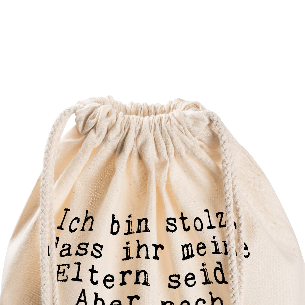 Sportbeutel Sprüche und Zitate Ich bin stolz, dass ihr meine Eltern seid. Aber noch stolzer bin ich, dass ihr die Großeltern meines Kindes seid. Sportbeutel, Turnbeutel, Beutel, Sporttasche, Tasche, Stoffbeutel, Sportbeutel Kinder, Spruch, Sprüche, lustig, Weisheiten, Zitate, Spruch Sprüche Weisheiten Zitate Lustig Weisheit Worte