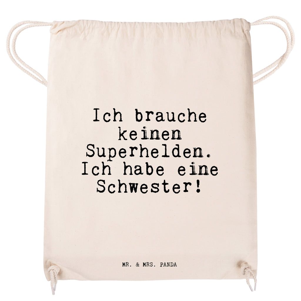 Sportbeutel Sprüche und Zitate Ich brauche keinen Superhelden. Ich habe eine Schwester! Sportbeutel, Turnbeutel, Beutel, Sporttasche, Tasche, Stoffbeutel, Sportbeutel Kinder, Spruch, Sprüche, lustig, Weisheiten, Zitate, Spruch Sprüche Weisheiten Zitate Lustig Weisheit Worte