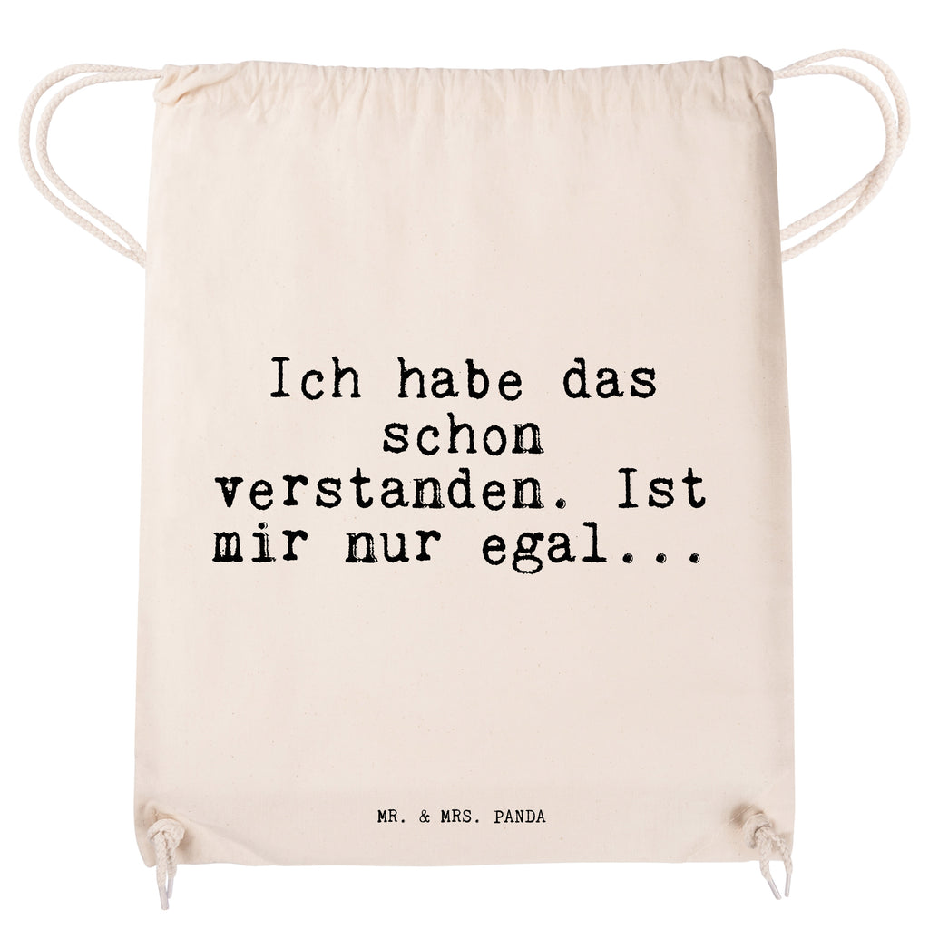 Sportbeutel Sprüche und Zitate Ich habe das schon verstanden. Ist mir nur egal... Sportbeutel, Turnbeutel, Beutel, Sporttasche, Tasche, Stoffbeutel, Sportbeutel Kinder, Spruch, Sprüche, lustig, Weisheiten, Zitate, Spruch Sprüche Weisheiten Zitate Lustig Weisheit Worte