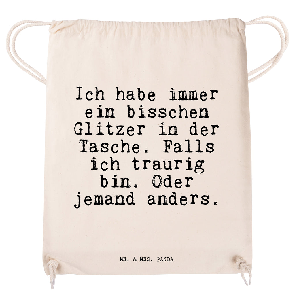 Sportbeutel Sprüche und Zitate Ich habe immer ein bisschen Glitzer in der Tasche. Falls ich traurig bin. Oder jemand anders. Sportbeutel, Turnbeutel, Beutel, Sporttasche, Tasche, Stoffbeutel, Sportbeutel Kinder, Spruch, Sprüche, lustig, Weisheiten, Zitate, Spruch Sprüche Weisheiten Zitate Lustig Weisheit Worte