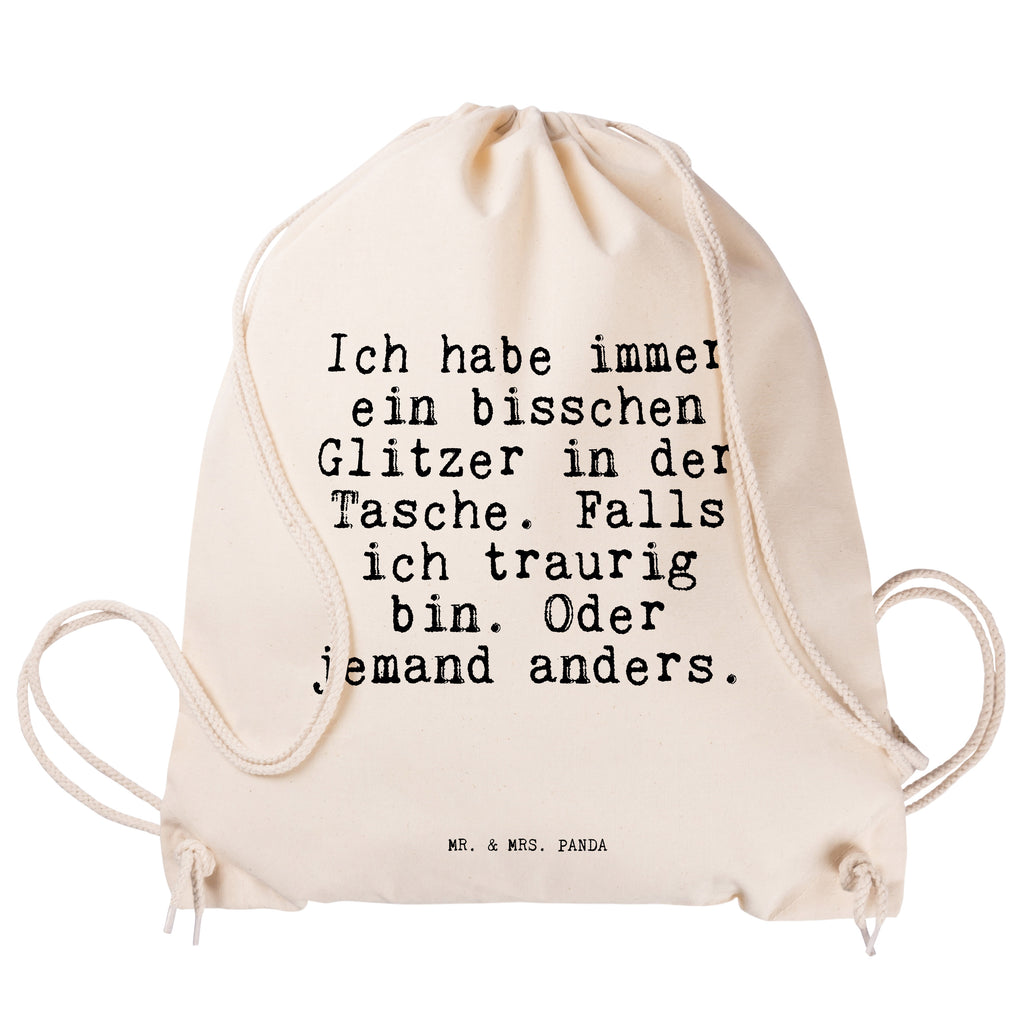 Sportbeutel Sprüche und Zitate Ich habe immer ein bisschen Glitzer in der Tasche. Falls ich traurig bin. Oder jemand anders. Sportbeutel, Turnbeutel, Beutel, Sporttasche, Tasche, Stoffbeutel, Sportbeutel Kinder, Spruch, Sprüche, lustig, Weisheiten, Zitate, Spruch Sprüche Weisheiten Zitate Lustig Weisheit Worte