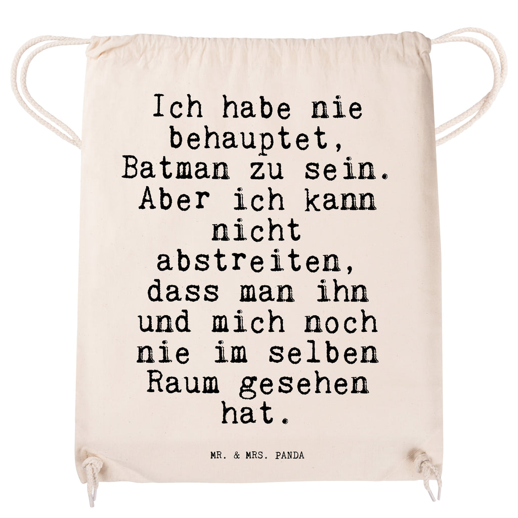 Sportbeutel Sprüche und Zitate Ich habe nie behauptet, Batman zu sein. Aber ich kann nicht abstreiten, dass man ihn und mich noch nie im selben Raum gesehen hat. Sportbeutel, Turnbeutel, Beutel, Sporttasche, Tasche, Stoffbeutel, Sportbeutel Kinder, Spruch, Sprüche, lustig, Weisheiten, Zitate, Spruch Sprüche Weisheiten Zitate Lustig Weisheit Worte