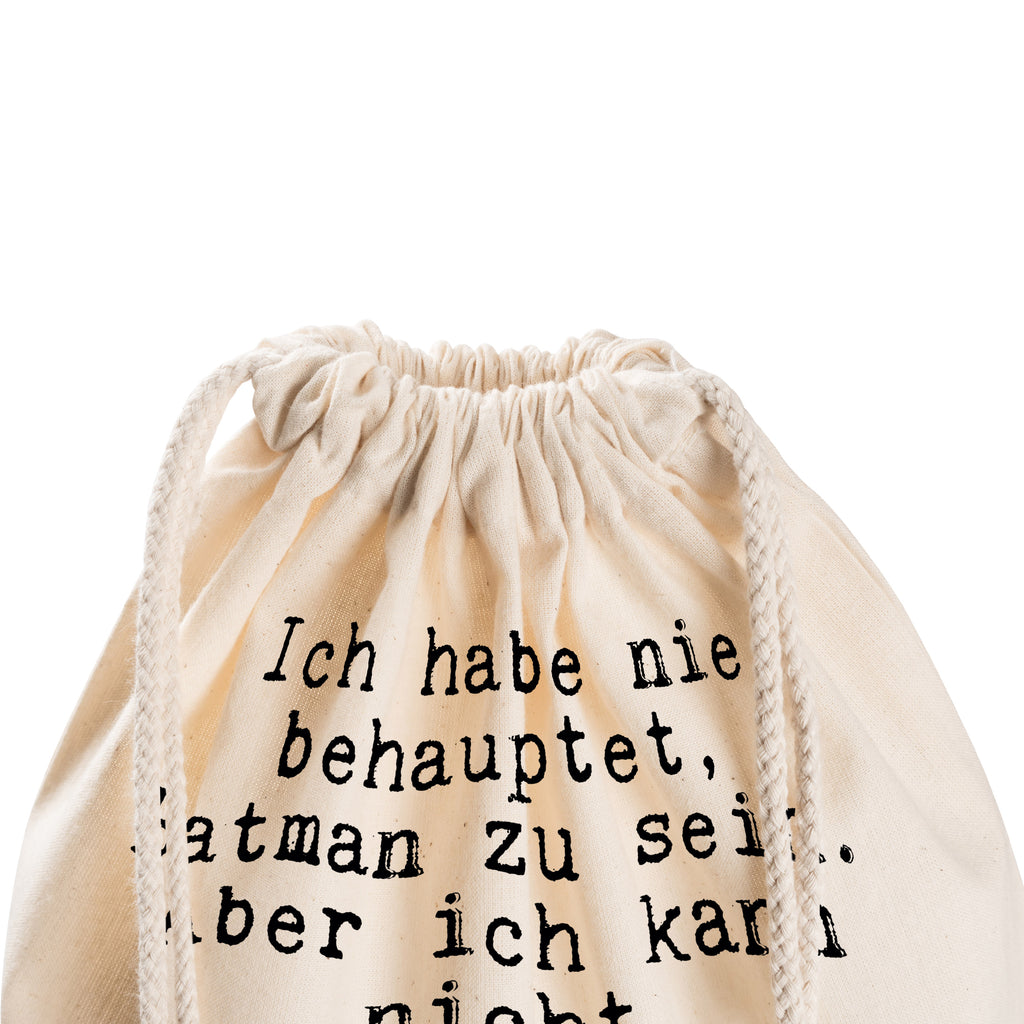 Sportbeutel Sprüche und Zitate Ich habe nie behauptet, Batman zu sein. Aber ich kann nicht abstreiten, dass man ihn und mich noch nie im selben Raum gesehen hat. Sportbeutel, Turnbeutel, Beutel, Sporttasche, Tasche, Stoffbeutel, Sportbeutel Kinder, Spruch, Sprüche, lustig, Weisheiten, Zitate, Spruch Sprüche Weisheiten Zitate Lustig Weisheit Worte