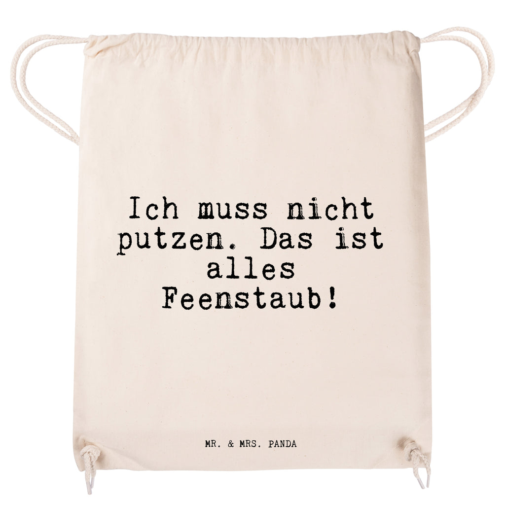 Sportbeutel Sprüche und Zitate Ich muss nicht putzen. Das ist alles Feenstaub! Sportbeutel, Turnbeutel, Beutel, Sporttasche, Tasche, Stoffbeutel, Sportbeutel Kinder, Spruch, Sprüche, lustig, Weisheiten, Zitate, Spruch Sprüche Weisheiten Zitate Lustig Weisheit Worte