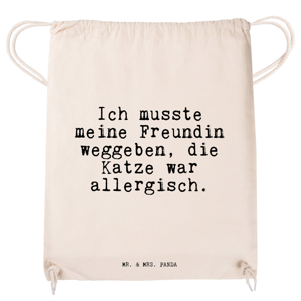 Sportbeutel Sprüche und Zitate Ich musste meine Freundin weggeben, die Katze war allergisch. Sportbeutel, Turnbeutel, Beutel, Sporttasche, Tasche, Stoffbeutel, Sportbeutel Kinder, Spruch, Sprüche, lustig, Weisheiten, Zitate, Spruch Sprüche Weisheiten Zitate Lustig Weisheit Worte
