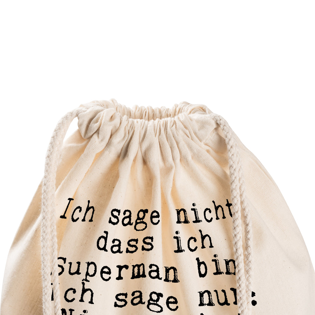 Sportbeutel Sprüche und Zitate Ich sage nicht, dass ich Superman bin. Ich sage nur: Niemand hat Superman und mich jemals gemeinsam in einem Raum gesehen. Sportbeutel, Turnbeutel, Beutel, Sporttasche, Tasche, Stoffbeutel, Sportbeutel Kinder, Spruch, Sprüche, lustig, Weisheiten, Zitate, Spruch Sprüche Weisheiten Zitate Lustig Weisheit Worte