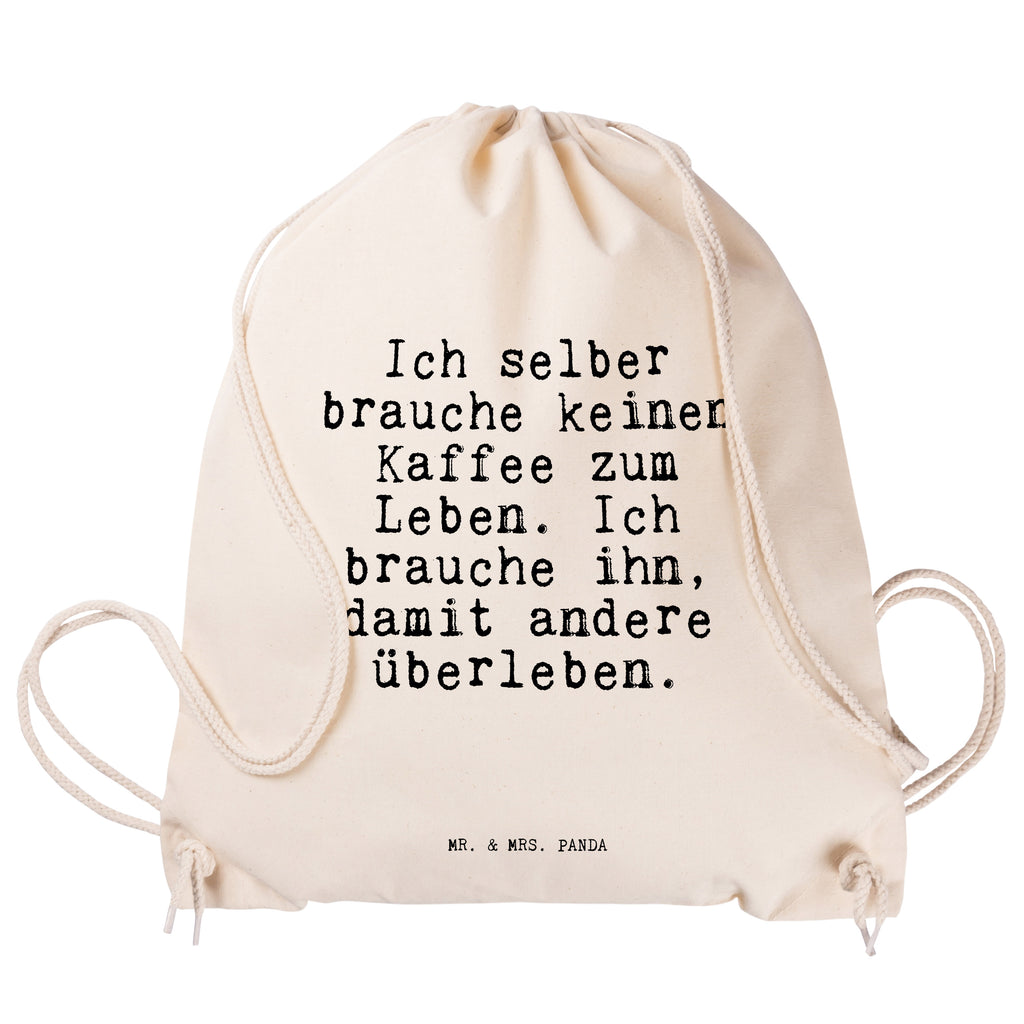 Sportbeutel Sprüche und Zitate Ich selber brauche keinen Kaffee zum Leben. Ich brauche ihn, damit andere überleben. Sportbeutel, Turnbeutel, Beutel, Sporttasche, Tasche, Stoffbeutel, Sportbeutel Kinder, Spruch, Sprüche, lustig, Weisheiten, Zitate, Spruch Sprüche Weisheiten Zitate Lustig Weisheit Worte