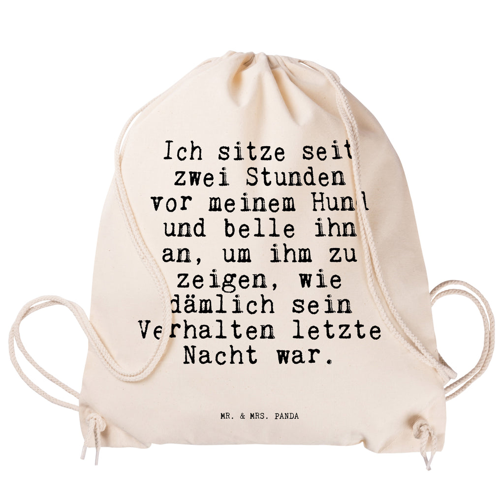 Sportbeutel Sprüche und Zitate Ich sitze seit zwei Stunden vor meinem Hund und belle ihn an, um ihm zu zeigen, wie dämlich sein Verhalten letzte Nacht war. Sportbeutel, Turnbeutel, Beutel, Sporttasche, Tasche, Stoffbeutel, Sportbeutel Kinder, Spruch, Sprüche, lustig, Weisheiten, Zitate, Spruch Sprüche Weisheiten Zitate Lustig Weisheit Worte
