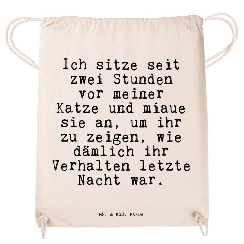 Sportbeutel Sprüche und Zitate Ich sitze seit zwei Stunden vor meiner Katze und miaue sie an, um ihr zu zeigen, wie dämlich ihr Verhalten letzte Nacht war. Sportbeutel, Turnbeutel, Beutel, Sporttasche, Tasche, Stoffbeutel, Sportbeutel Kinder, Spruch, Sprüche, lustig, Weisheiten, Zitate, Spruch Sprüche Weisheiten Zitate Lustig Weisheit Worte