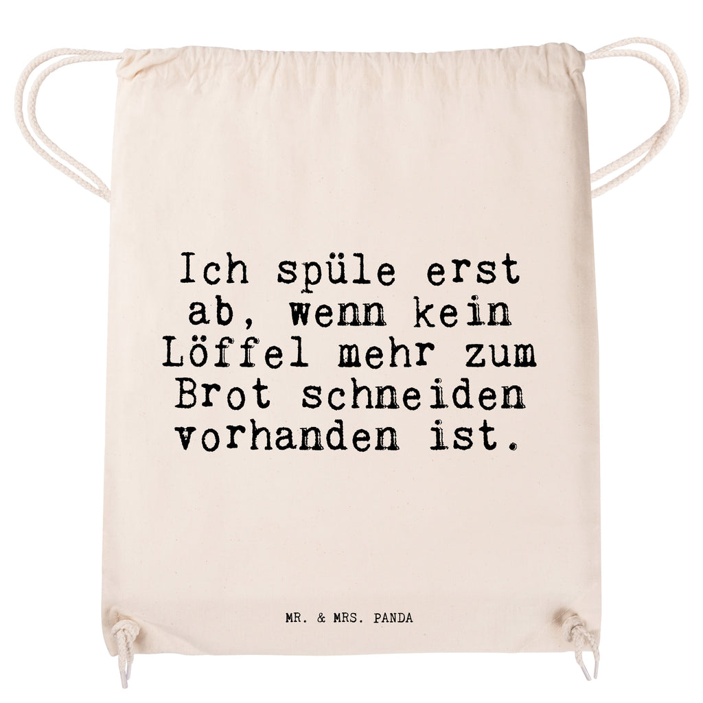 Sportbeutel Sprüche und Zitate Ich spüle erst ab, wenn kein Löffel mehr zum Brot schneiden vorhanden ist. Sportbeutel, Turnbeutel, Beutel, Sporttasche, Tasche, Stoffbeutel, Sportbeutel Kinder, Spruch, Sprüche, lustig, Weisheiten, Zitate, Spruch Sprüche Weisheiten Zitate Lustig Weisheit Worte
