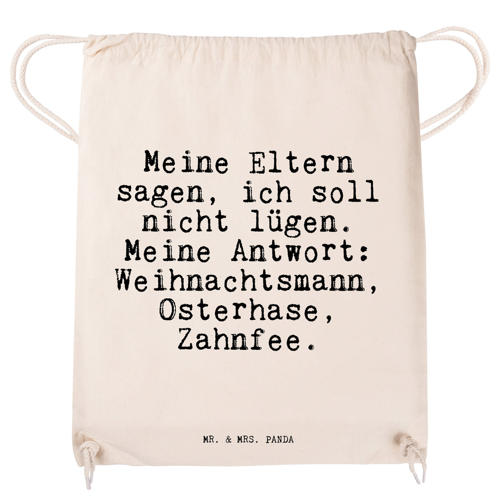 Sportbeutel Sprüche und Zitate Meine Eltern sagen, ich soll nicht lügen. Meine Antwort: Weihnachtsmann, Osterhase, Zahnfee. Sportbeutel, Turnbeutel, Beutel, Sporttasche, Tasche, Stoffbeutel, Sportbeutel Kinder, Spruch, Sprüche, lustig, Weisheiten, Zitate, Spruch Sprüche Weisheiten Zitate Lustig Weisheit Worte