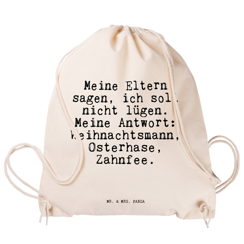 Sportbeutel Sprüche und Zitate Meine Eltern sagen, ich soll nicht lügen. Meine Antwort: Weihnachtsmann, Osterhase, Zahnfee. Sportbeutel, Turnbeutel, Beutel, Sporttasche, Tasche, Stoffbeutel, Sportbeutel Kinder, Spruch, Sprüche, lustig, Weisheiten, Zitate, Spruch Sprüche Weisheiten Zitate Lustig Weisheit Worte