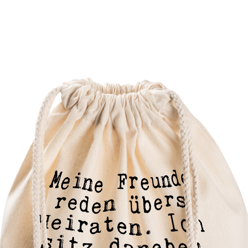 Sportbeutel Sprüche und Zitate Meine Freunde reden übers Heiraten. Ich sitz daneben und frag mich, ob mein Einhorn-Shirt in der Wäsche ist. Sportbeutel, Turnbeutel, Beutel, Sporttasche, Tasche, Stoffbeutel, Sportbeutel Kinder, Spruch, Sprüche, lustig, Weisheiten, Zitate, Spruch Sprüche Weisheiten Zitate Lustig Weisheit Worte