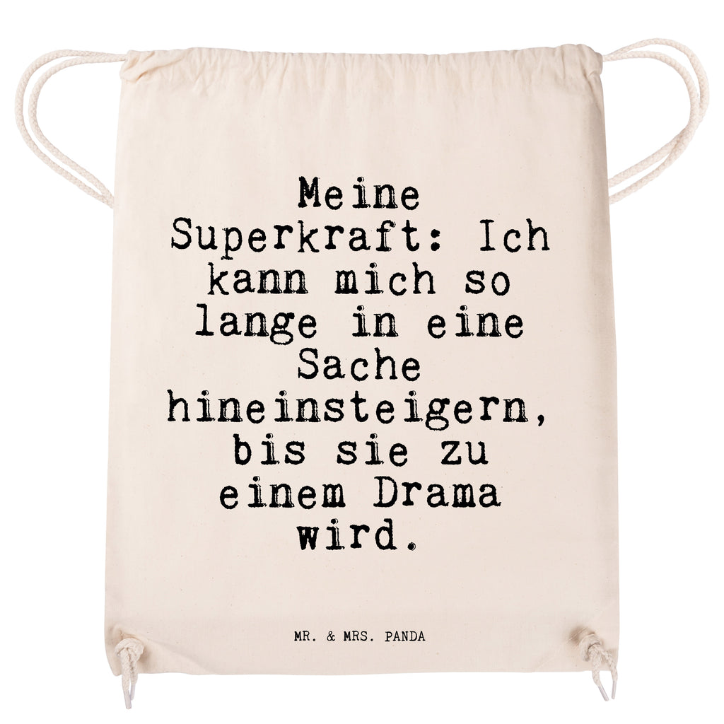 Sportbeutel Sprüche und Zitate Meine Superkraft: Ich kann mich so lange in eine Sache hineinsteigern, bis sie zu einem Drama wird. Sportbeutel, Turnbeutel, Beutel, Sporttasche, Tasche, Stoffbeutel, Sportbeutel Kinder, Spruch, Sprüche, lustig, Weisheiten, Zitate, Spruch Sprüche Weisheiten Zitate Lustig Weisheit Worte