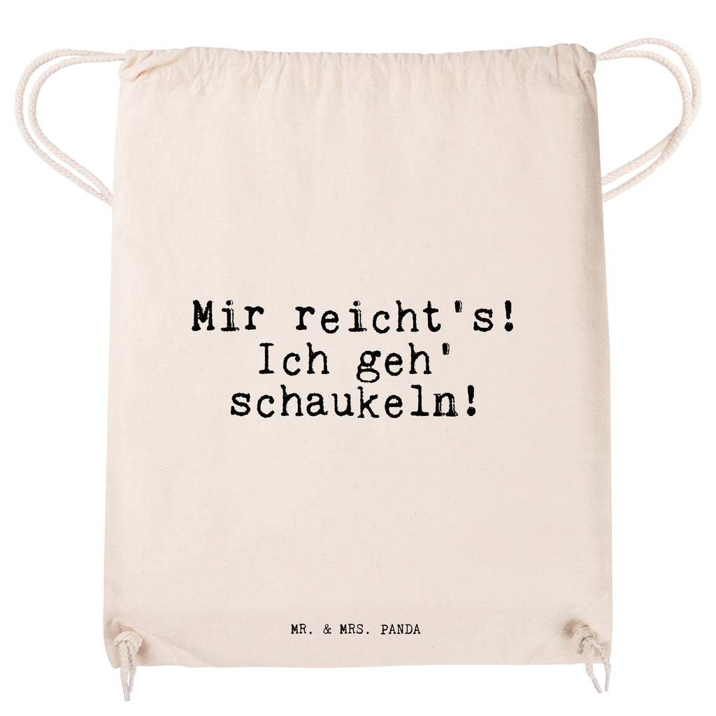 Sportbeutel Sprüche und Zitate Mir reicht's! Ich geh' schaukeln! Sportbeutel, Turnbeutel, Beutel, Sporttasche, Tasche, Stoffbeutel, Sportbeutel Kinder, Spruch, Sprüche, lustig, Weisheiten, Zitate, Spruch Sprüche Weisheiten Zitate Lustig Weisheit Worte