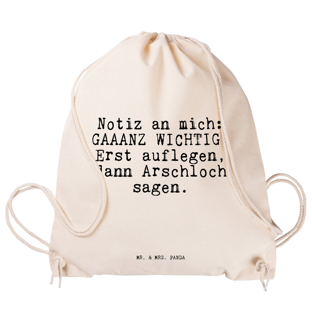 Sportbeutel Sprüche und Zitate Notiz an mich: GAAANZ WICHTIG! Erst auflegen, dann Arschloch sagen. Sportbeutel, Turnbeutel, Beutel, Sporttasche, Tasche, Stoffbeutel, Sportbeutel Kinder, Spruch, Sprüche, lustig, Weisheiten, Zitate, Spruch Sprüche Weisheiten Zitate Lustig Weisheit Worte