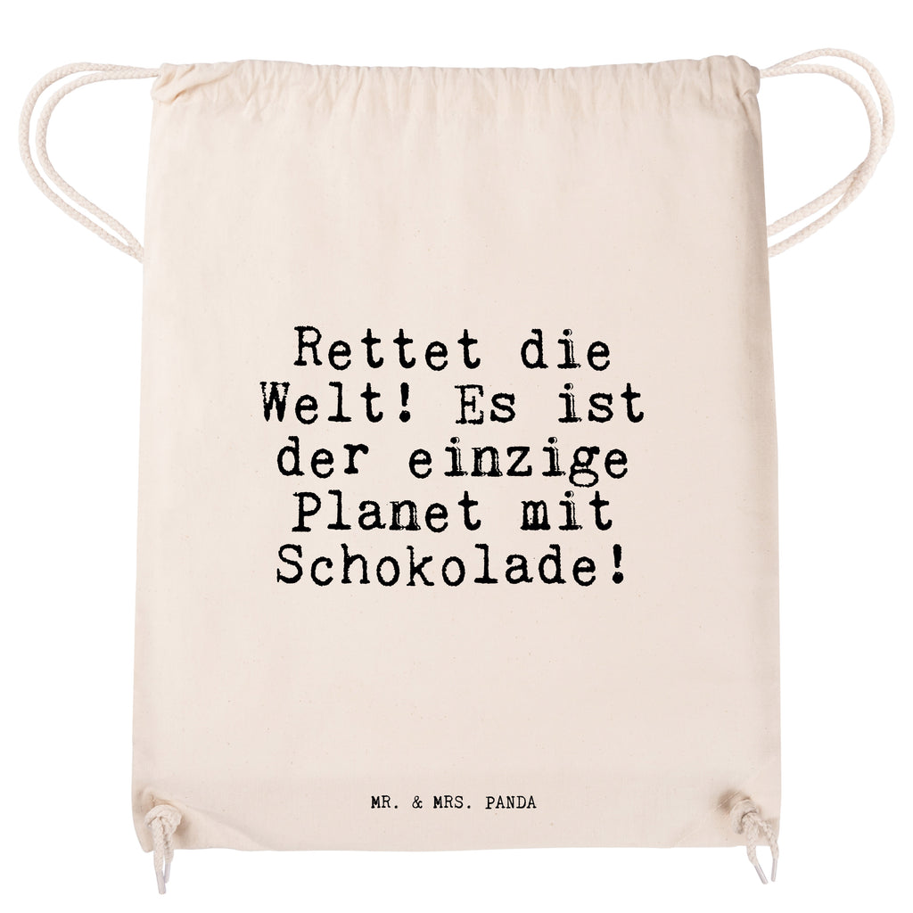 Sportbeutel Sprüche und Zitate Rettet die Welt! Es ist der einzige Planet mit Schokolade! Sportbeutel, Turnbeutel, Beutel, Sporttasche, Tasche, Stoffbeutel, Sportbeutel Kinder, Spruch, Sprüche, lustig, Weisheiten, Zitate, Spruch Sprüche Weisheiten Zitate Lustig Weisheit Worte