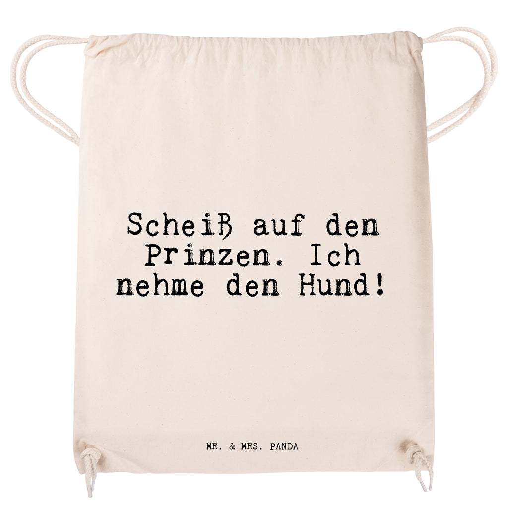 Sportbeutel Sprüche und Zitate Scheiß auf den Prinzen. Ich nehme den Hund! Sportbeutel, Turnbeutel, Beutel, Sporttasche, Tasche, Stoffbeutel, Sportbeutel Kinder, Spruch, Sprüche, lustig, Weisheiten, Zitate, Spruch Sprüche Weisheiten Zitate Lustig Weisheit Worte