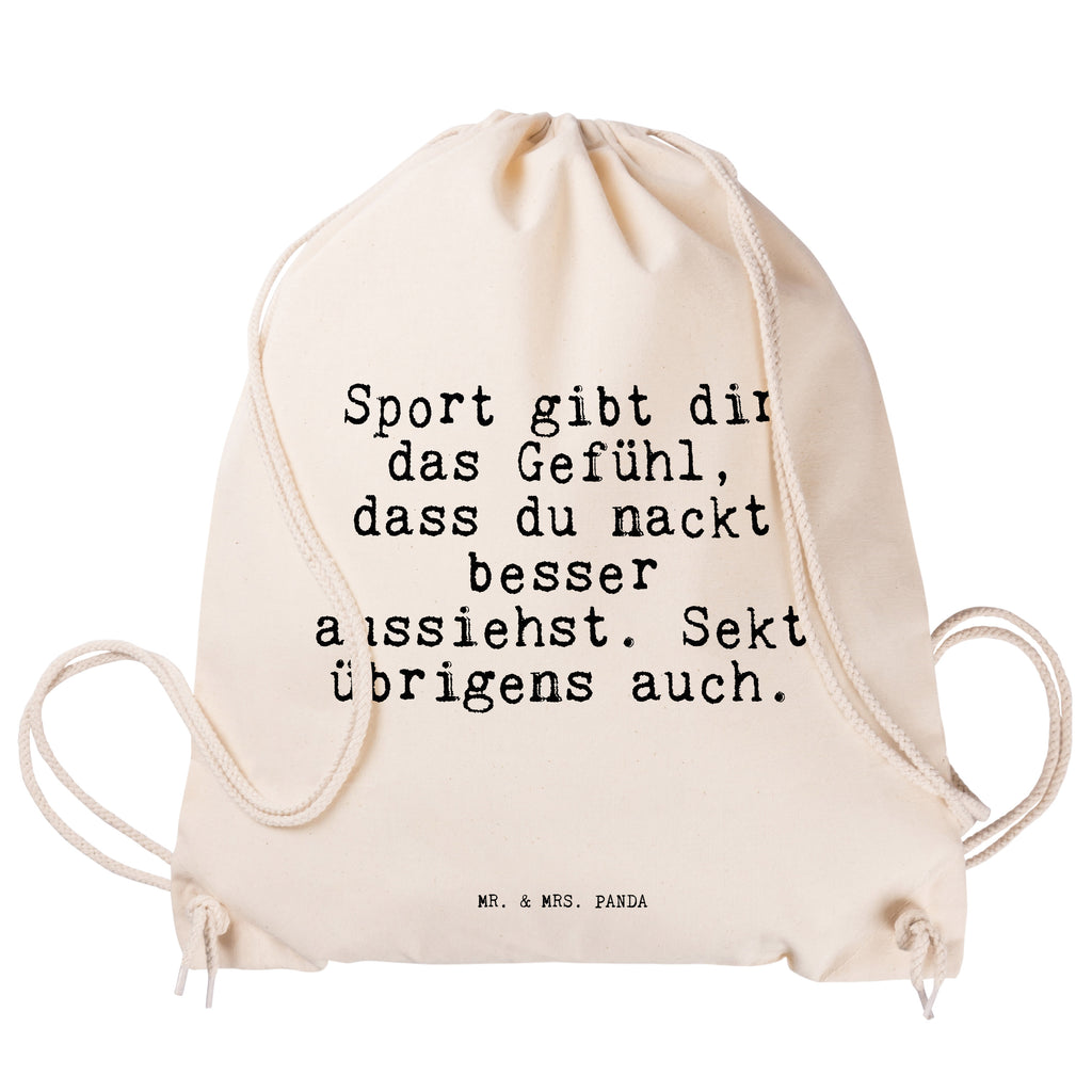 Sportbeutel Sprüche und Zitate Sport gibt dir das Gefühl, dass du nackt besser aussiehst. Sekt übrigens auch. Sportbeutel, Turnbeutel, Beutel, Sporttasche, Tasche, Stoffbeutel, Sportbeutel Kinder, Spruch, Sprüche, lustig, Weisheiten, Zitate, Spruch Sprüche Weisheiten Zitate Lustig Weisheit Worte