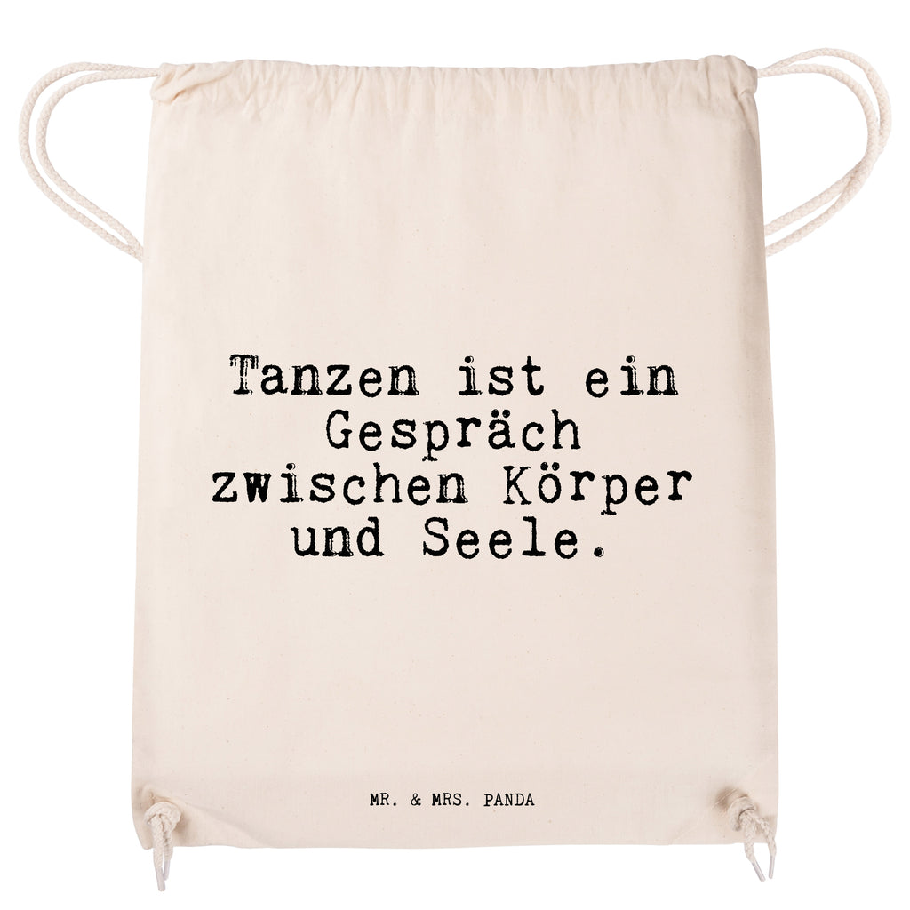 Sportbeutel Sprüche und Zitate Tanzen ist ein Gespräch zwischen Körper und Seele. Turnbeutel, Beutel, Sporttasche, Tasche, Stoffbeutel, Spruch, Sprüche, lustig, Weisheiten, Zitate, Spruch Sprüche Weisheiten Zitate Lustig Weisheit Worte