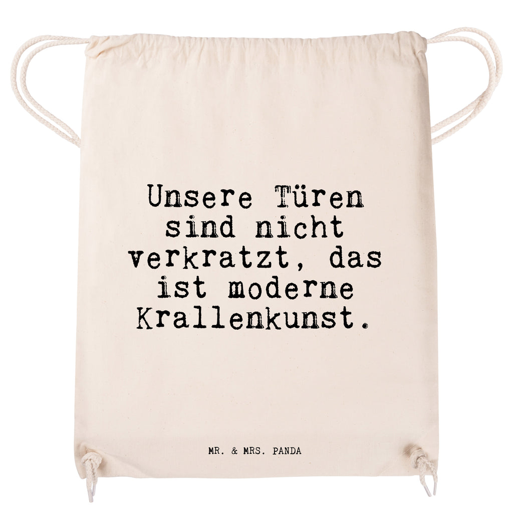 Sportbeutel Sprüche und Zitate Unsere Türen sind nicht verkratzt, das ist moderne Krallenkunst. Sportbeutel, Turnbeutel, Beutel, Sporttasche, Tasche, Stoffbeutel, Sportbeutel Kinder, Spruch, Sprüche, lustig, Weisheiten, Zitate, Spruch Sprüche Weisheiten Zitate Lustig Weisheit Worte