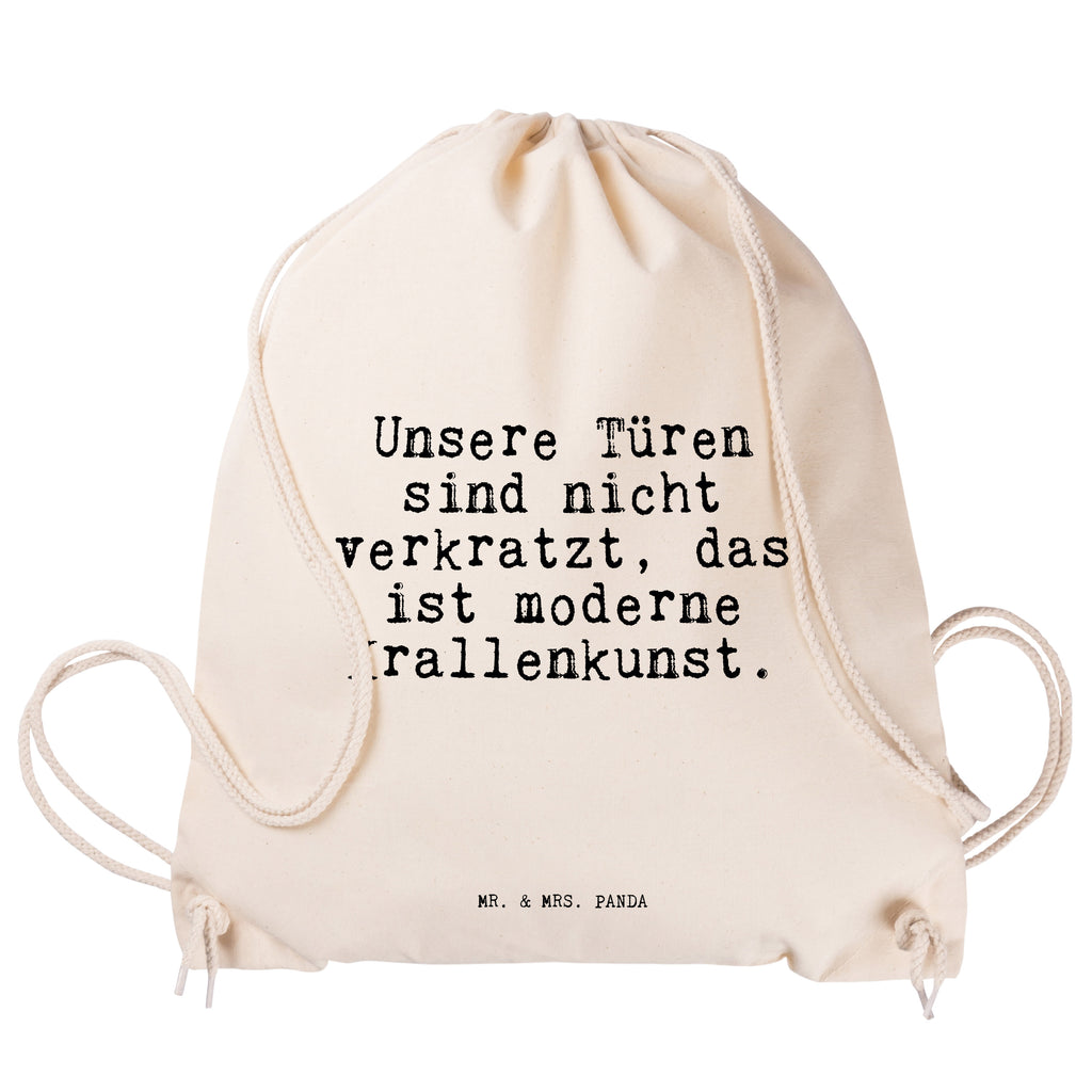Sportbeutel Sprüche und Zitate Unsere Türen sind nicht verkratzt, das ist moderne Krallenkunst. Sportbeutel, Turnbeutel, Beutel, Sporttasche, Tasche, Stoffbeutel, Sportbeutel Kinder, Spruch, Sprüche, lustig, Weisheiten, Zitate, Spruch Sprüche Weisheiten Zitate Lustig Weisheit Worte