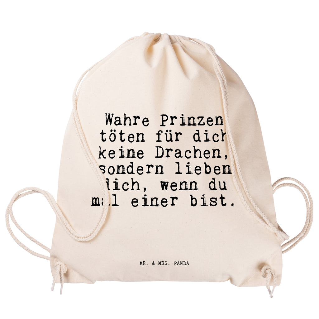 Sportbeutel Sprüche und Zitate Wahre Prinzen töten für dich keine Drachen, sondern lieben dich, wenn du mal einer bist. Sportbeutel, Turnbeutel, Beutel, Sporttasche, Tasche, Stoffbeutel, Sportbeutel Kinder, Spruch, Sprüche, lustig, Weisheiten, Zitate, Spruch Sprüche Weisheiten Zitate Lustig Weisheit Worte