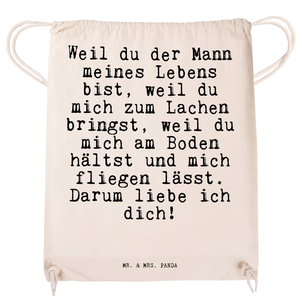 Sportbeutel Sprüche und Zitate Weil du der Mann meines Lebens bist, weil du mich zum Lachen bringst, weil du mich am Boden hältst und mich fliegen lässt. Darum liebe ich dich! Sportbeutel, Turnbeutel, Beutel, Sporttasche, Tasche, Stoffbeutel, Sportbeutel Kinder, Spruch, Sprüche, lustig, Weisheiten, Zitate, Spruch Sprüche Weisheiten Zitate Lustig Weisheit Worte